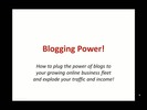 Thumbnail Grow an online business with the power of blogs.