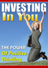 Thumbnail  Investing In You The Power Of Positive Thinking  + 25 FREE Reports * ( Bargain Hunter Warehouse )