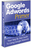Thumbnail Google Adwords Primer + 25 FREE Reports ( Bargain Hunter Warehouse )