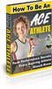 Thumbnail How To Be An Ace Athlete Thumbnail How To Be An Ace Athlete