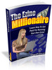 Thumbnail The Ezine Millionaire + 25 FREE Reports ( Bargain Hunter Warehouse )