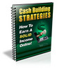 Thumbnail Cash Building Strategies + 25 FREE Reports ( Bargain Hunter Warehouse )