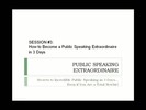 Thumbnail Public Speaking Extraodinaire. Lesson 3 of 4. Thumbnail Public Speaking Extraodinaire. Lesson 3 of 4.