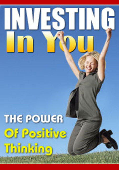 Product picture  Investing In You The Power Of Positive Thinking  + 25 FREE Reports * ( Bargain Hunter Warehouse )
