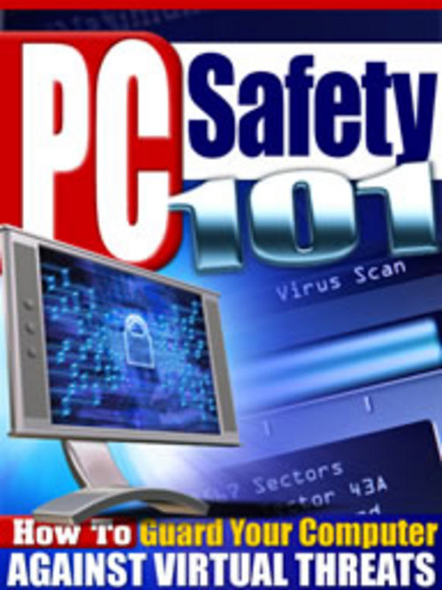 Product picture PC Safety 101 + 25 FREE Reports ( Bargain Hunter Warehouse )