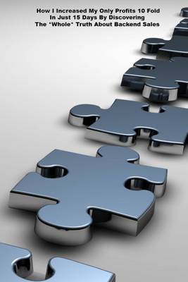 Product picture Triple Your Profits With The Truth About Backend Sales - MRR bargainhunterwarehouse.com