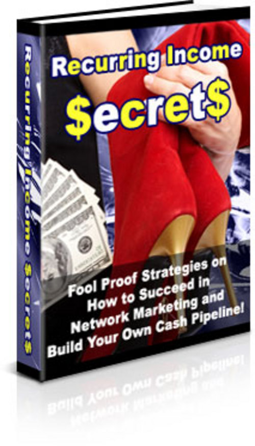 Product picture *NEW* Recurring Income Secrets   PRIVATE LABEL RIGHTS | Discover The Secret &acute;Fool Proof&acute; Strategies Of How To Succeed In Network Marketing And Build Your Own Cash Pipeline! ( Bargain H