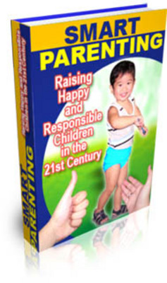 Product picture SMART PARENTING  Raising Happy And Responsible Children in the 21st Century  