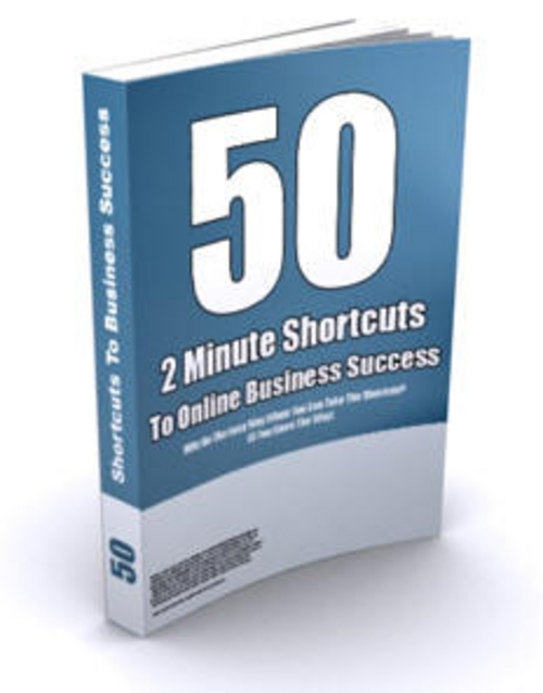 Product picture Fifty 2 minute Shortcuts To Online Success + Gift