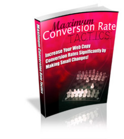 Product picture Maximum Conversion Rate Tactics   Increase Your Web Copy Conversion Rates Significantly + 25 FREE Reports ( Bargain Hunter Warehouse )