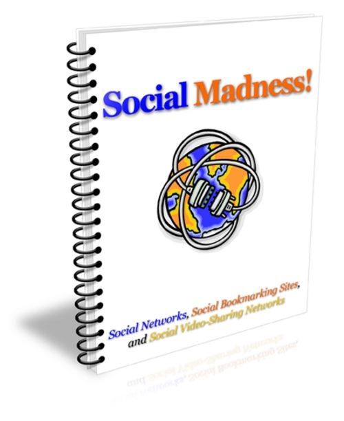 Product picture Social Madness! New Resource guide to social networks + 25 FREE Reports ( Bargain Hunter Warehouse )