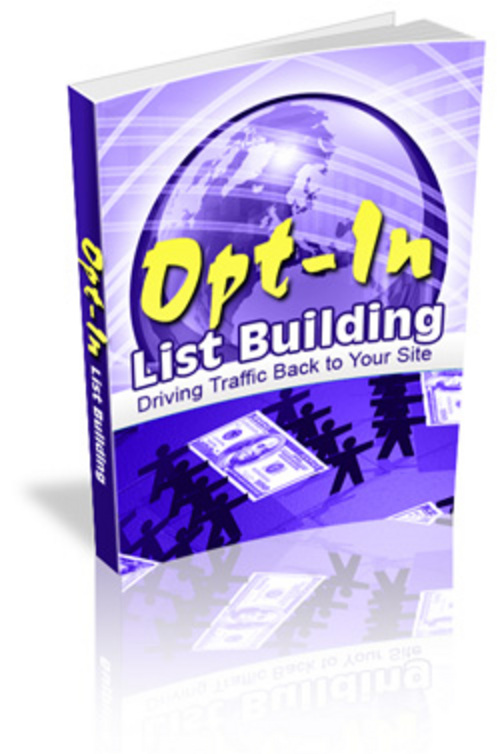 Product picture Opt In List Building - Discover How to Build a Large Opt-In Subscriber List BUY ONE GET ONE FREE