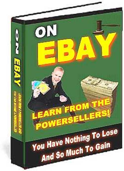 Product picture On eBay Power Sellers reveal the Art of Making BIG Money online  + 25 FREE Reports ( Bargain Hunter Warehouse )