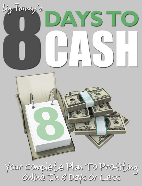 Product picture 8 Days To CASH + 25 FREE Reports ( Bargain Hunter Warehouse )