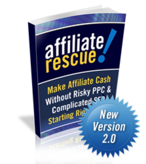 Product picture Affiliate Rescue: Make Money Online on a Budget! 