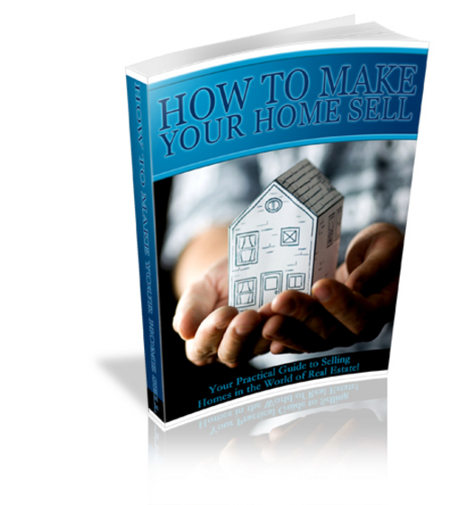 Product picture How To Make Your Home Sell   + 25 FREE Reports ( Bargain Hunter Warehouse )
