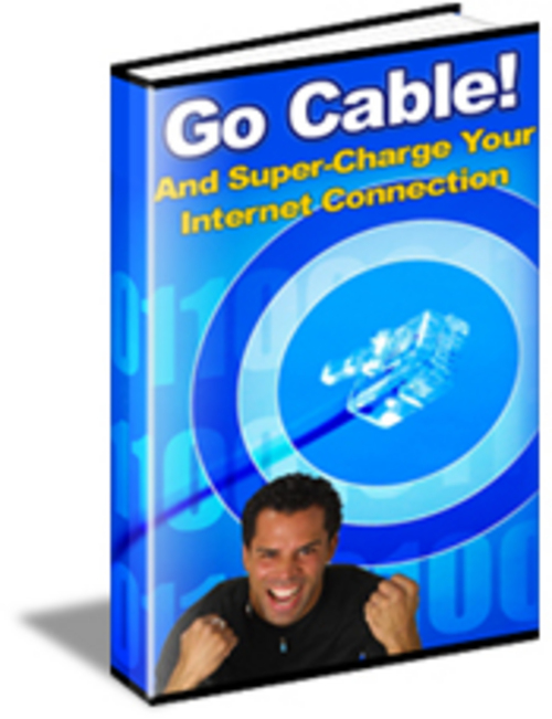 Product picture Go Cable! And Supercharge Your Internet Connection  + 25 FREE Reports ( Bargain Hunter Warehouse )