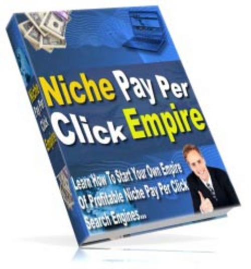 Product picture Niche Pay Per Click Empire + 25 FREE Reports ( Bargain Hunter Warehouse )