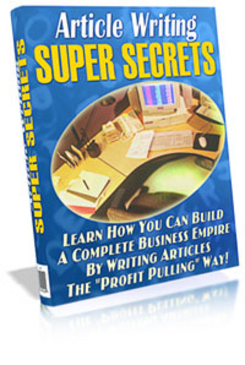 Product picture Article Writing Super Secrets - Multiply your Internet Business Income