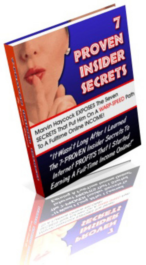 Product picture 7-PROVEN Insider Secrets + 25 FREE Reports ( Bargain Hunter Warehouse )